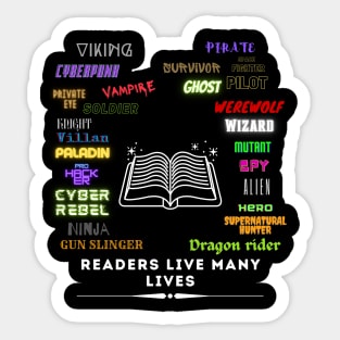 Readers live many lives Sticker